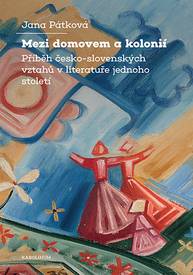 E-kniha Mezi domovem a kolonií - Jana Pátková