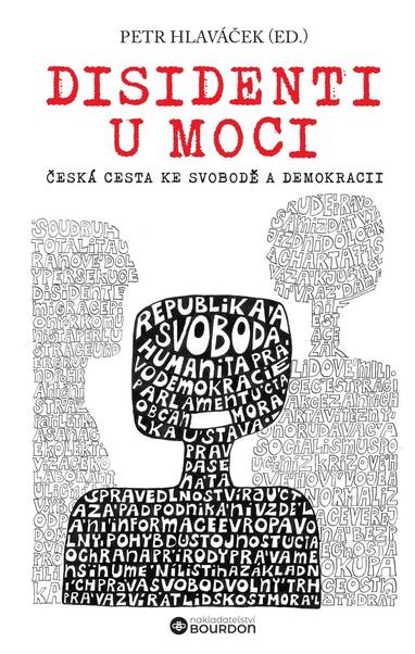 E-kniha Disidenti u moci: Česká cesta ke svobodě a demokracii - Petr Hlaváček